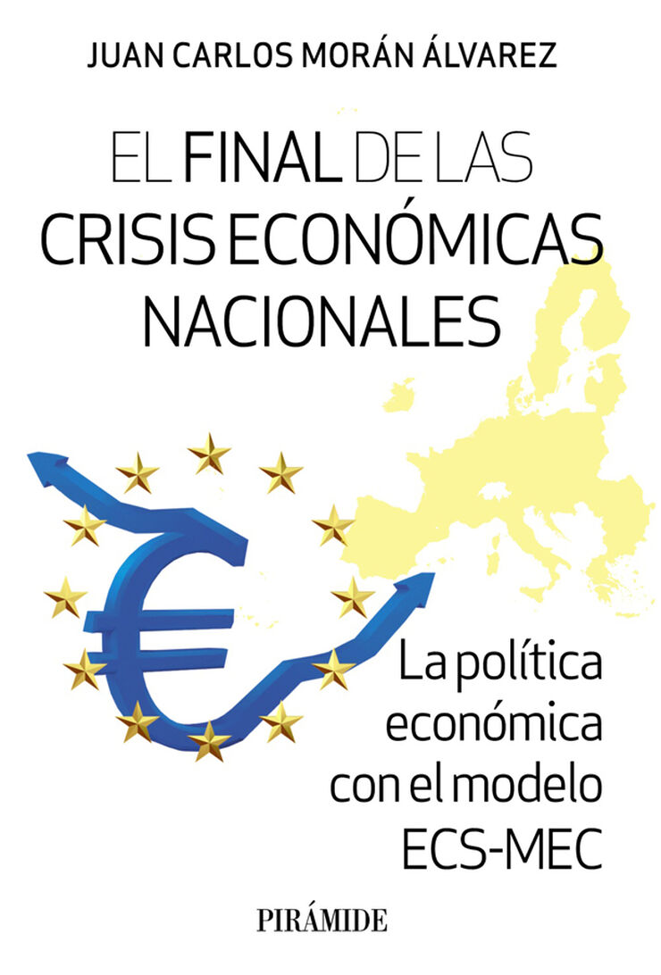 El final de las crisis econ&oacute;micas nacionales