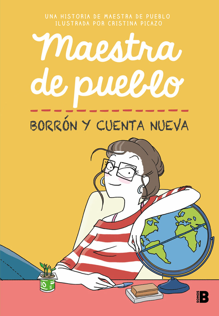 Maestra de pueblo. Borr&oacute;n y cuenta nueva