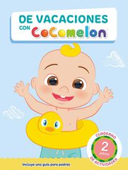 CoComelon. Cuaderno de vacaciones - De vacaciones con Cocomelon (2 a&ntilde;os)