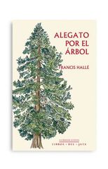 Alegato por el &aacute;rbol