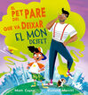 El pet del pare que va deixar el m&oacute;n desfet