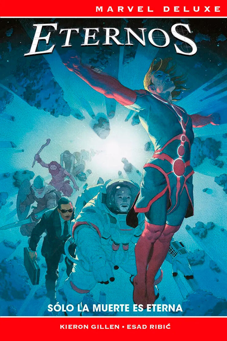 Marvel Deluxe. Los Eternos: S&oacute;lo la muerte es eterna