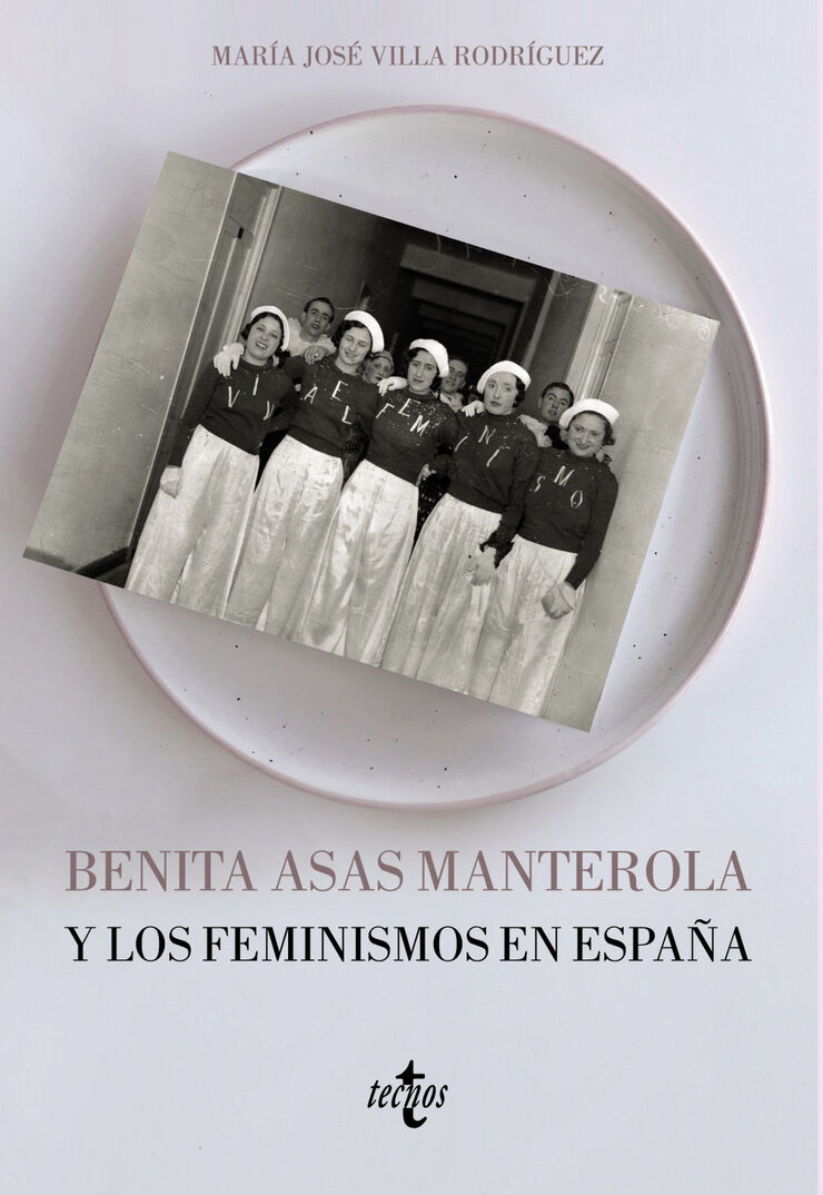 Benita Asas Manterola y los feminismos en Espa&ntilde;a