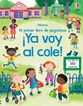 &iexcl;Ya voy al cole!