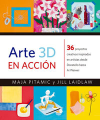 Arte 3D en Acci&oacute;n