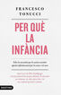 Per qu&egrave; la inf&agrave;ncia