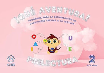 &iexcl;Qu&eacute; aventura! Prelectura 2