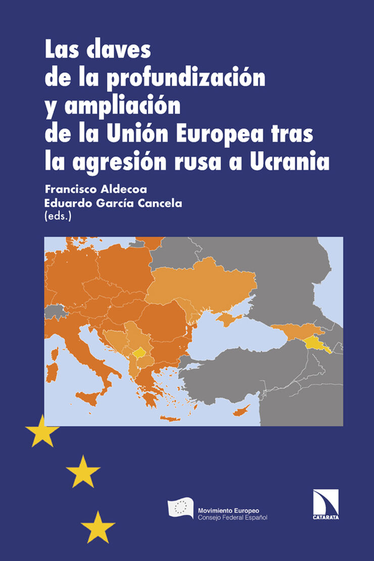 Las claves de la profundizaci&oacute;n y ampliaci&oacute;n de la Uni&oacute;n Europea tras la agresi&oacute;n rusa a Ucrania