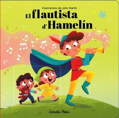 El flautista d'Hamel&iacute;n. Conte amb mecanismes