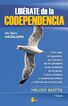 Lib&eacute;rate de la codependencia