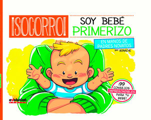 &iexcl;Socorro! Soy Beb&eacute; Primerizo