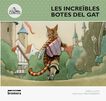 Les incre&iuml;bles botes del gat