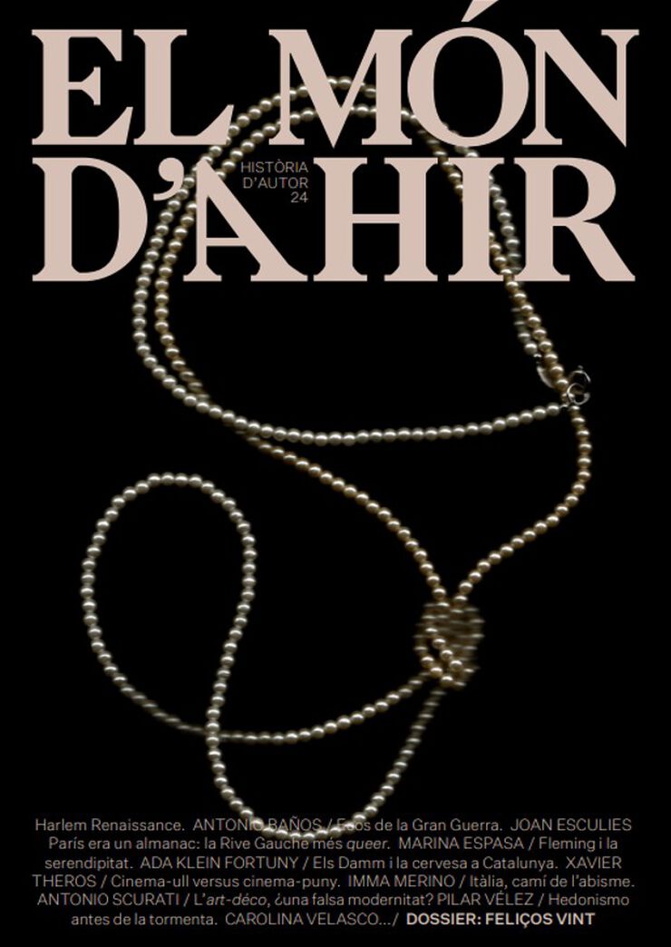 El M&oacute;n d'Ahir 24 - Feli&ccedil;os Vint