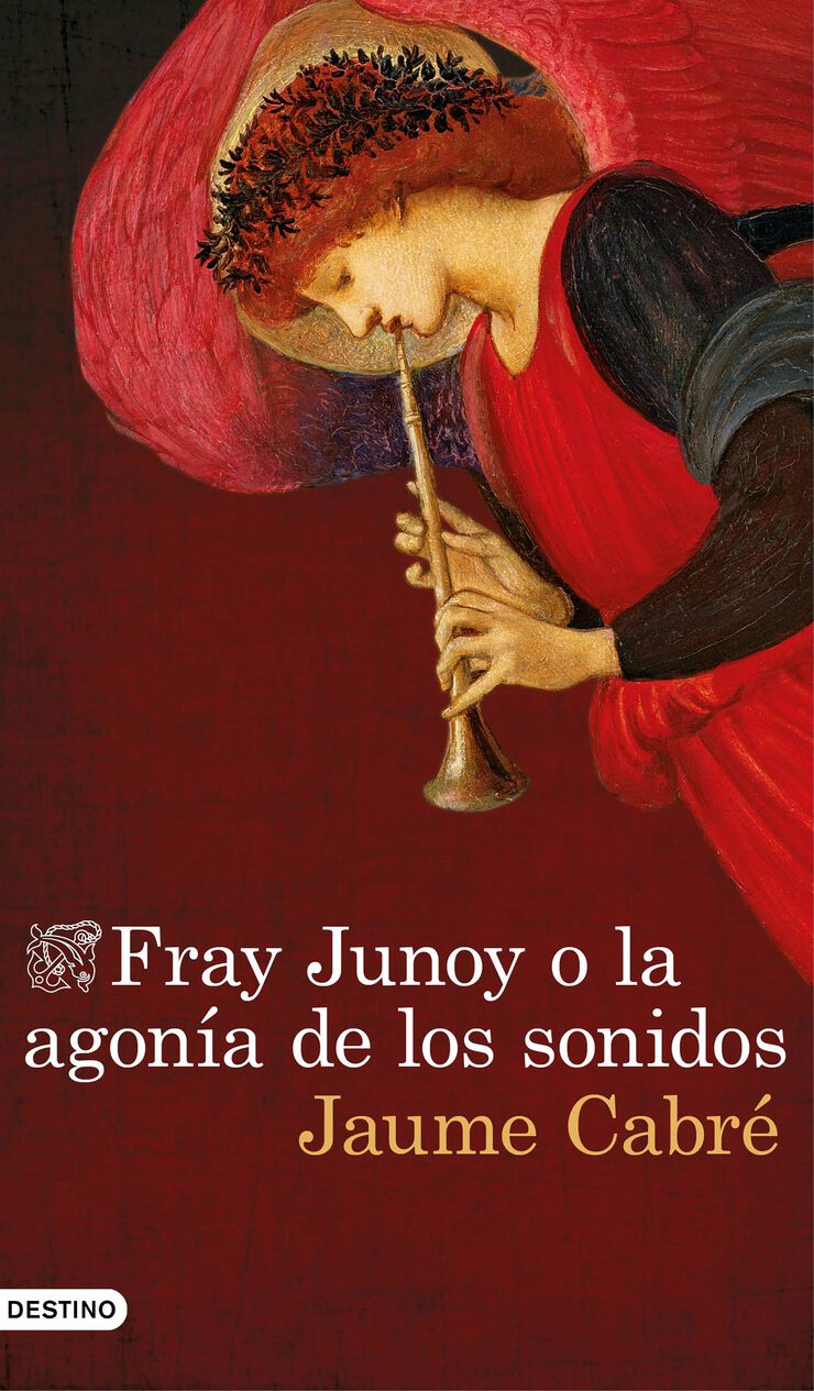 Fray Junoy o la agon&iacute;a de los sonidos