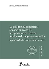 La impunidad financiera: an&aacute;lisis de casos