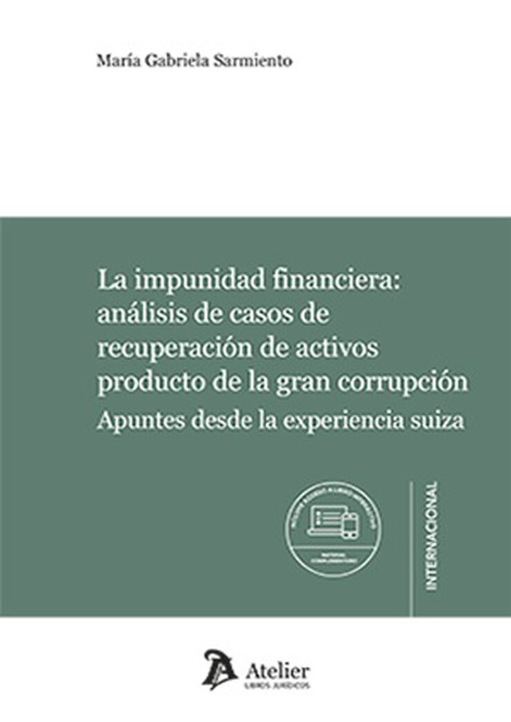La impunidad financiera: an&aacute;lisis de casos