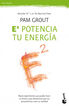 E al cuadrado. Potencia tu energ&iacute;a