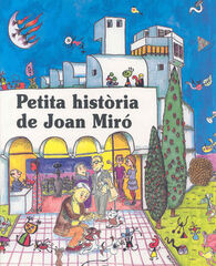 Petita hist&ograve;ria de Joan Mir&oacute;