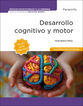 Desarrollo cognitivo y motor (Edici&oacute;n 2025)