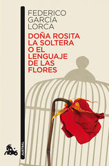 Do&ntilde;a Rosita la soltera o El lenguaje de