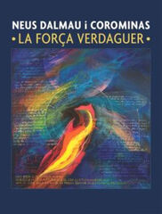 Neus Dalmau i corominas - La for&ccedil;a Verdaguer