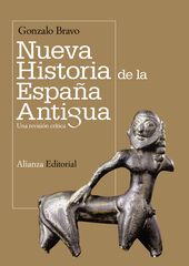 Nueva historia de la Espa&ntilde;a antigua: una