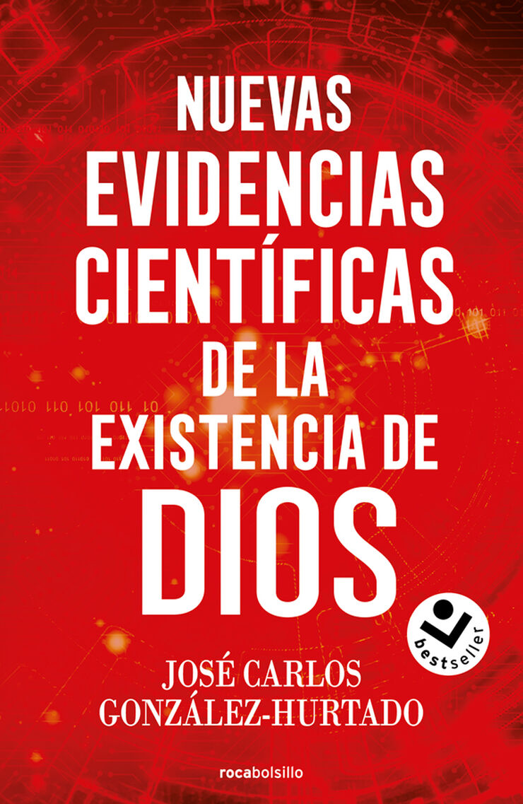 Nuevas evidencias cient&iacute;ficas de la existencia de Dios