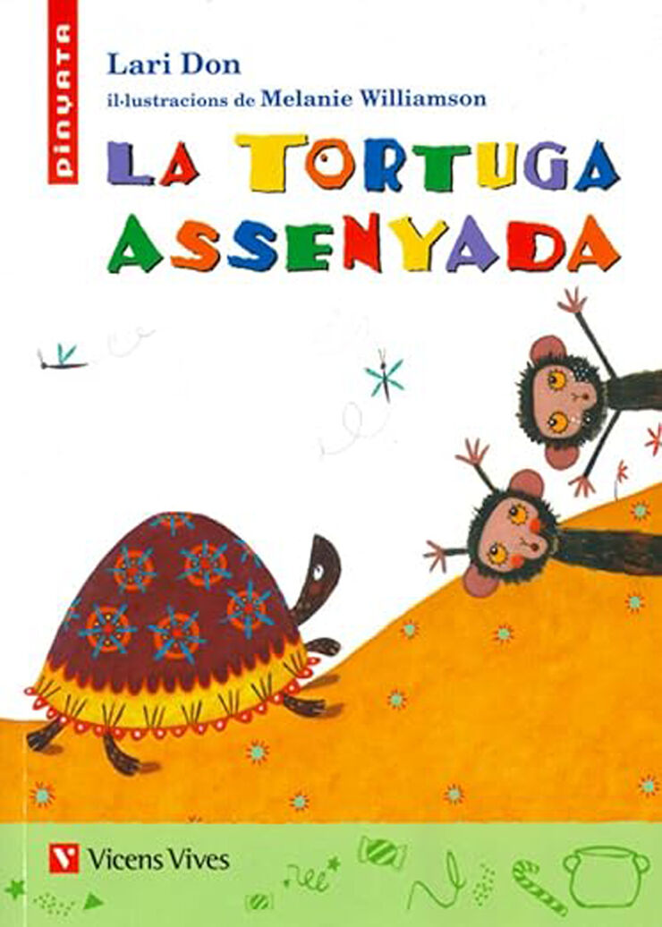 La tortuga assenyada (Pinyata)