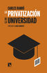 La privatizaci&oacute;n de la Universidad en Espa&ntilde;a