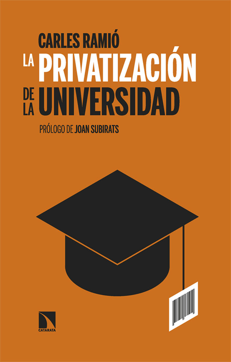 La privatizaci&oacute;n de la Universidad en Espa&ntilde;a