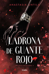 Ladrona de guante rojo (Trilog&iacute;a Stella Nera 2)