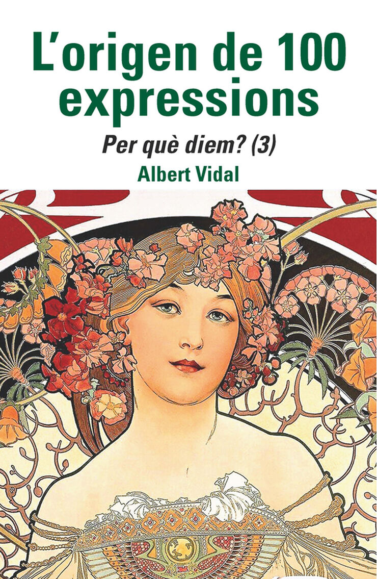 L'origen de 100 expressions. Per qu&egrave; diem...? (3)