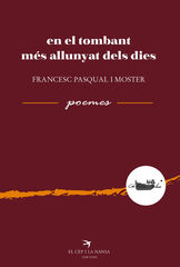 En el tombant m&eacute;s allunyat dels dies