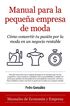 Manual para la peque&ntilde;a empresa de moda