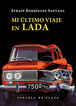 Mi &uacute;ltimo viaje en Lada