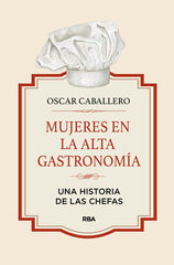 Mujeres en la alta gastronom&iacute;a