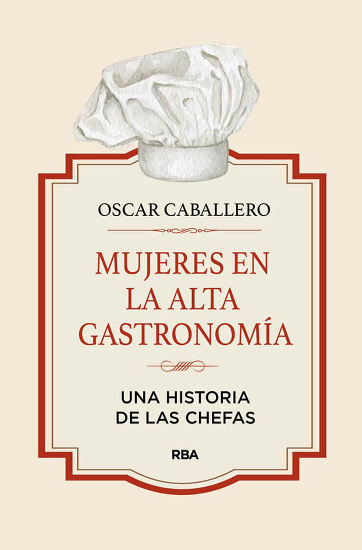 Mujeres en la alta gastronom&iacute;a
