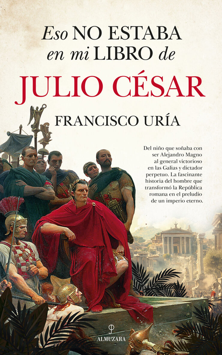 Eso no estaba en mi libro de Julio C&eacute;sar