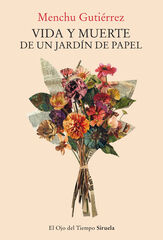 Vida y muerte de un jard&iacute;n de papel