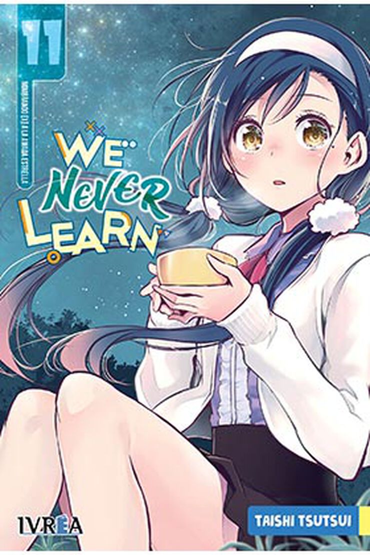 We never learn 11