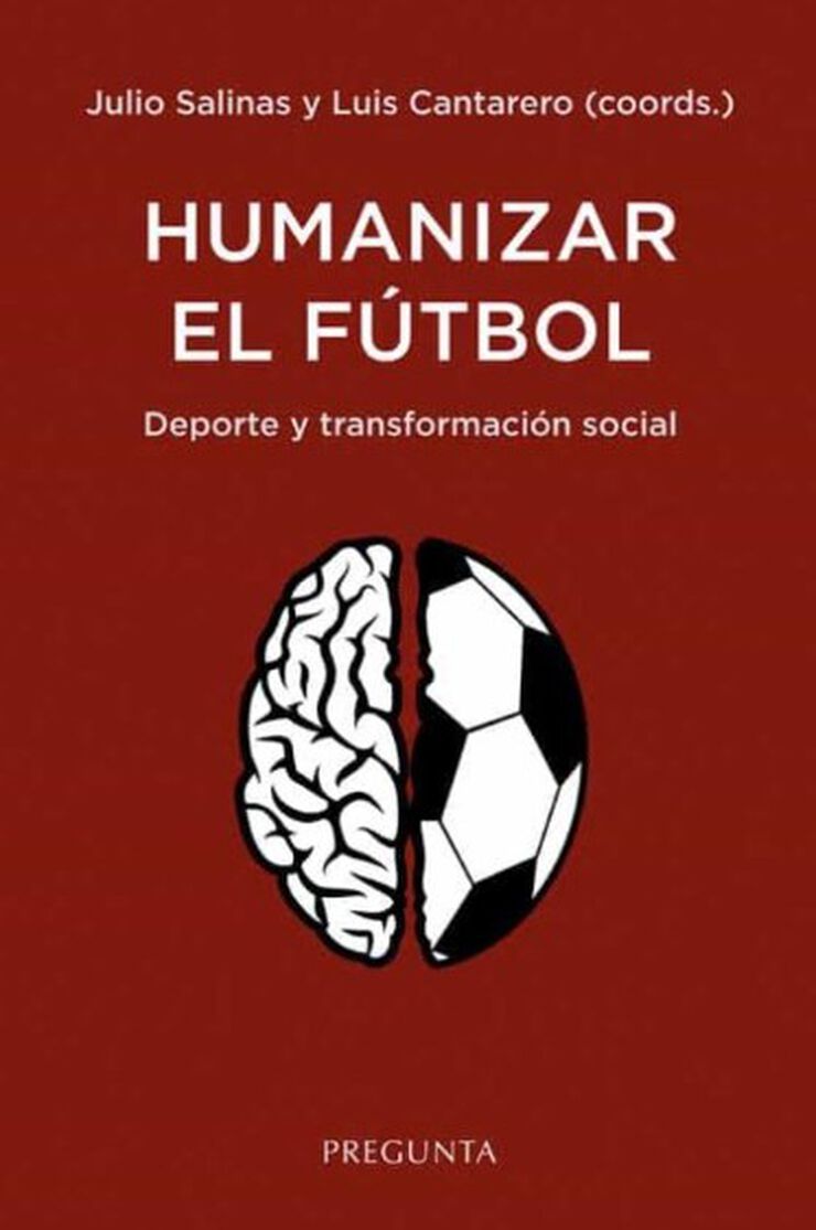 Humanizar el f&uacute;tbol