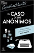 El Caso De Los An&oacute;nimos
