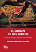 El Origen de los Delitos