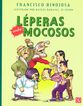 L&eacute;peras contra mocosos