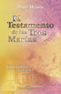El Testamento de las Tres Mar&iacute;as