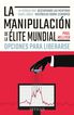 La Manipulaci&oacute;n de la &Eacute;lite Mundial
