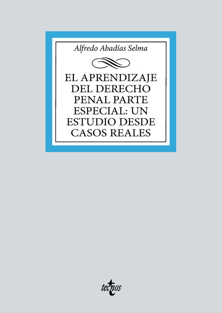 El aprendizaje del Derecho penal parte especial: un estudio desde casos reales