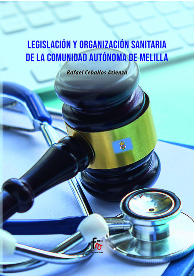 Legislaci&oacute;n y organizaci&oacute;n sanitaria de