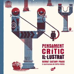 Pensament cr&iacute;tic il&middot;lustrat