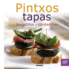 Pinxos, tapas, bocadillos y s&aacute;ndwiches